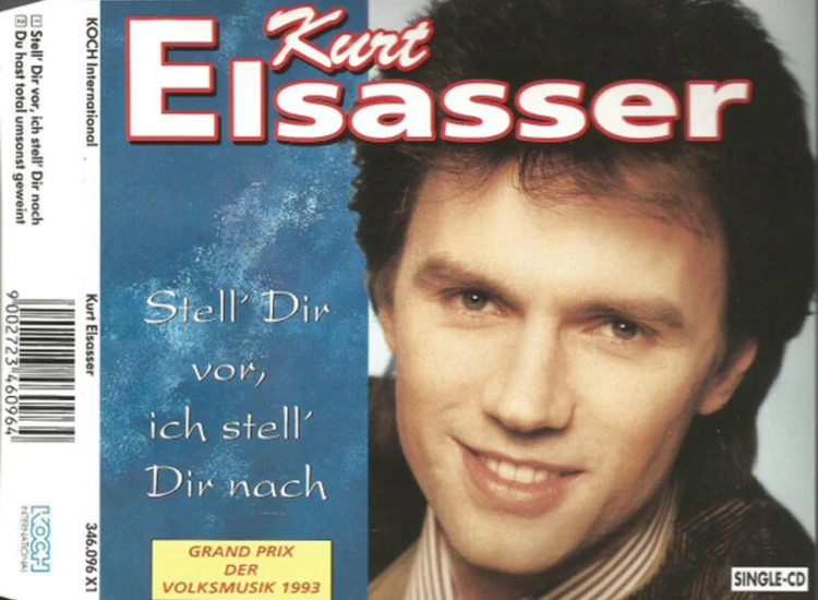 CD, Single Kurt Elsasser - Stell' Dir Vor, Ich Stell' Dir Nach ansehen