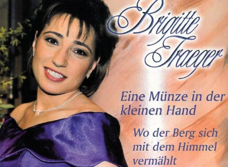 CD, Single Brigitte Traeger - Eine Münze In Der Kleinen Hand ansehen