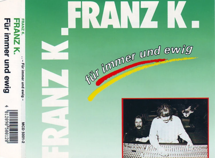 CD, Maxi Franz K. - Für Immer Und Ewig ansehen