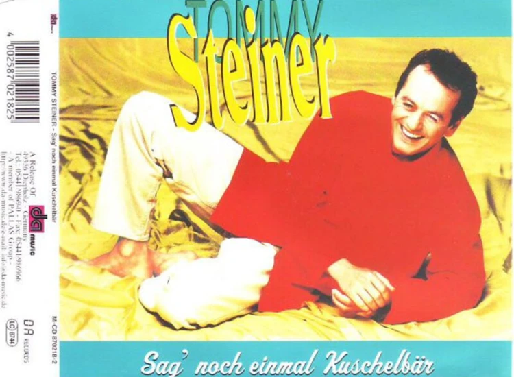 CD, Maxi Tommy Steiner - Sag' Noch Einmal Kuschelbär ansehen