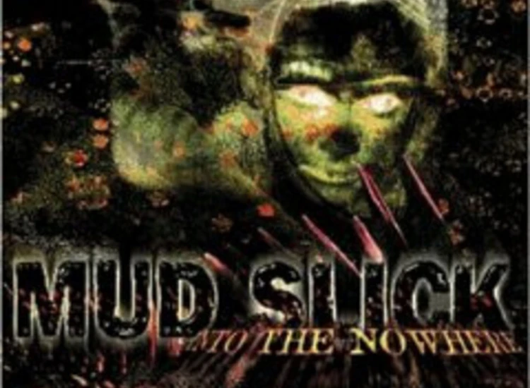 CD, Album Mud Slick - Into The Nowhere ansehen