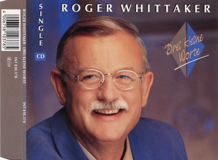 CD, Single Roger Whittaker - Drei Kleine Worte ansehen