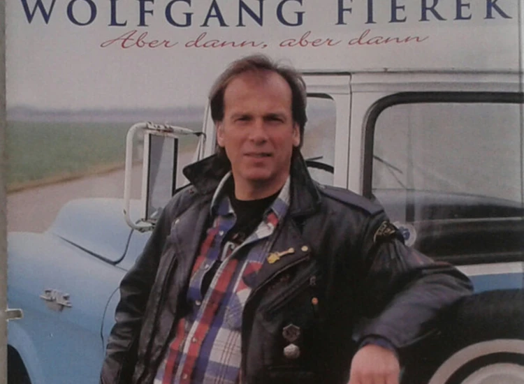 CD, Single Wolfgang Fierek - Aber Dann, Aber Dann ansehen