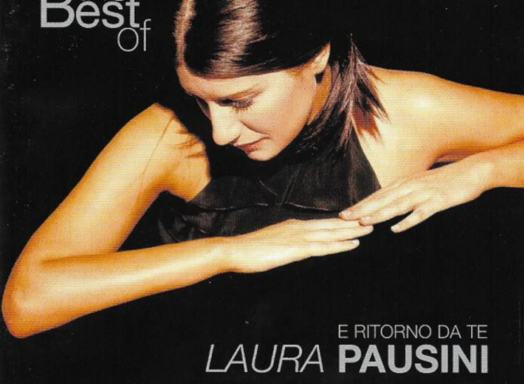 CD, Comp, Enh Laura Pausini - The Best Of Laura Pausini E Ritorno Da Te ansehen