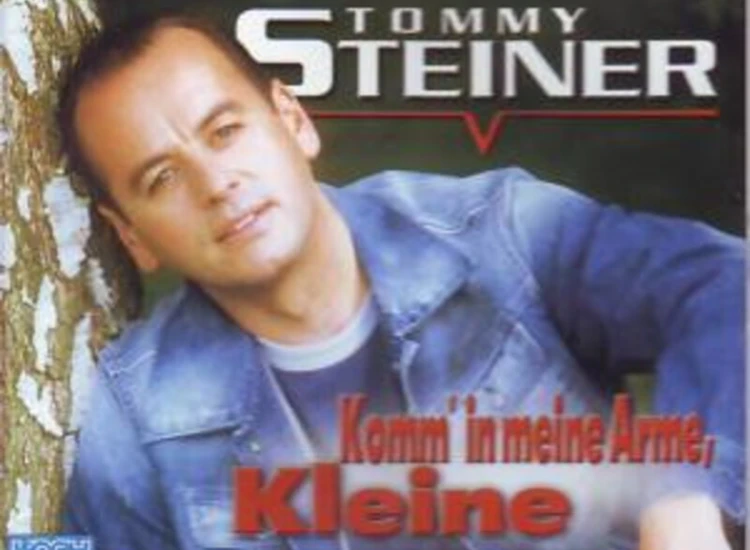 CD, Single Tommy Steiner - Komm In Meine Arme, Kleine ansehen