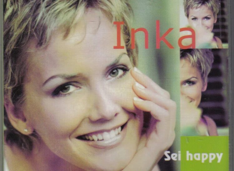 CD, Maxi Inka (2) - Sei Happy ansehen