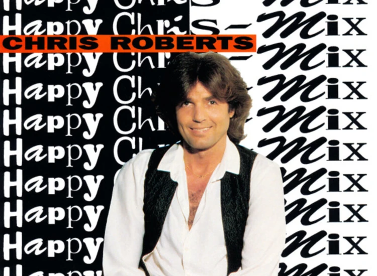 CD, Maxi Chris Roberts - Happy Chris-Mix ansehen