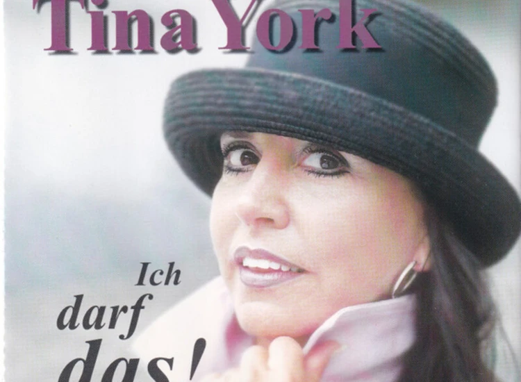 CD, Maxi Tina York - Ich Darf Das! ansehen