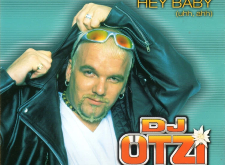 CD, Single DJ Ötzi - Hey Baby (Uhh, Ahh) ansehen