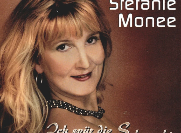 CD, Single Stefanie Monee - Ich Spür Die Sehnsucht ansehen