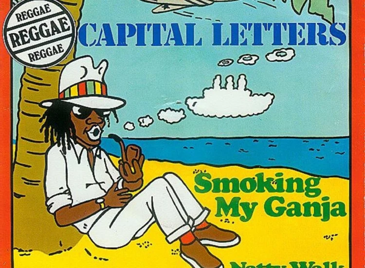 "7"", Single Capital Letters - Smoking My Ganja" ansehen