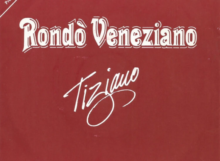 "7"", Single, Promo Rondò Veneziano - Tiziano" ansehen