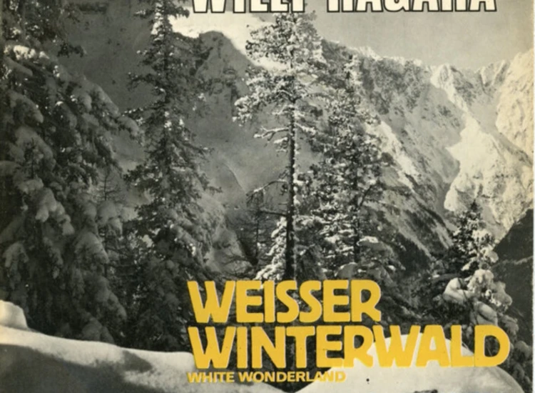 "7"", Single Willy Hagara - Weisser Winterwald (White Wonderland)" ansehen