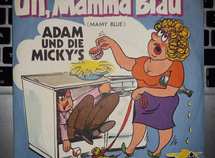 "7"", Single, Promo Adam Und Die Micky's - Oh, Mamma Blau (Mamy Blue)" ansehen