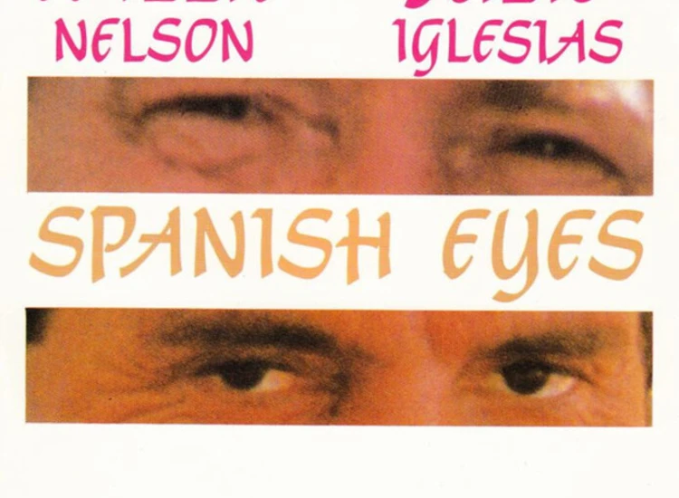 "7"", Single Willie Nelson, Julio Iglesias - Spanish Eyes" ansehen