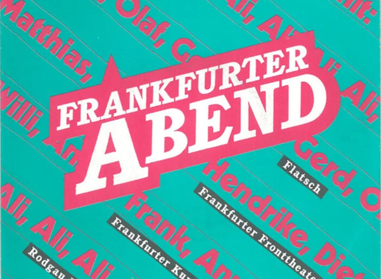 "7"", Single Frankfurter Abend - Francoforte" ansehen