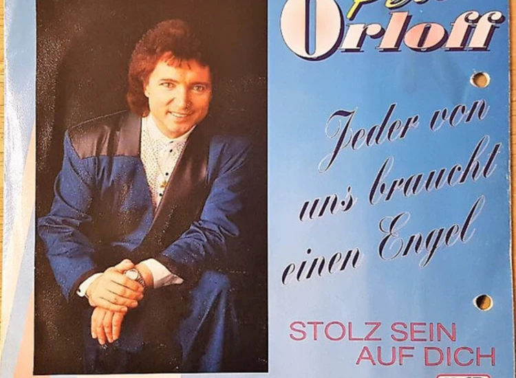 "7"", Single Peter Orloff - Jeder Von Uns Braucht Einen Engel" ansehen