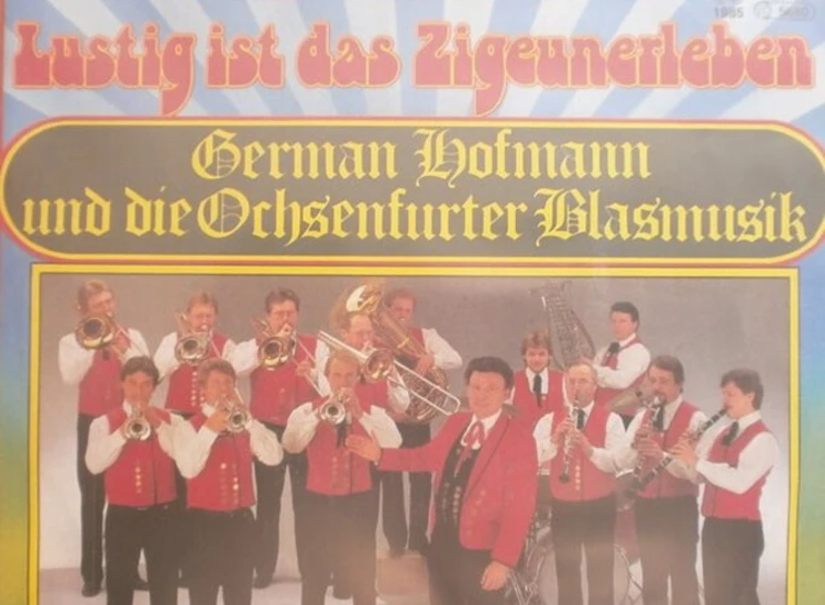 "7"", Single German Hofmann Und Seine Original Ochsenfurter Blasmusik - Schützenliesl" ansehen