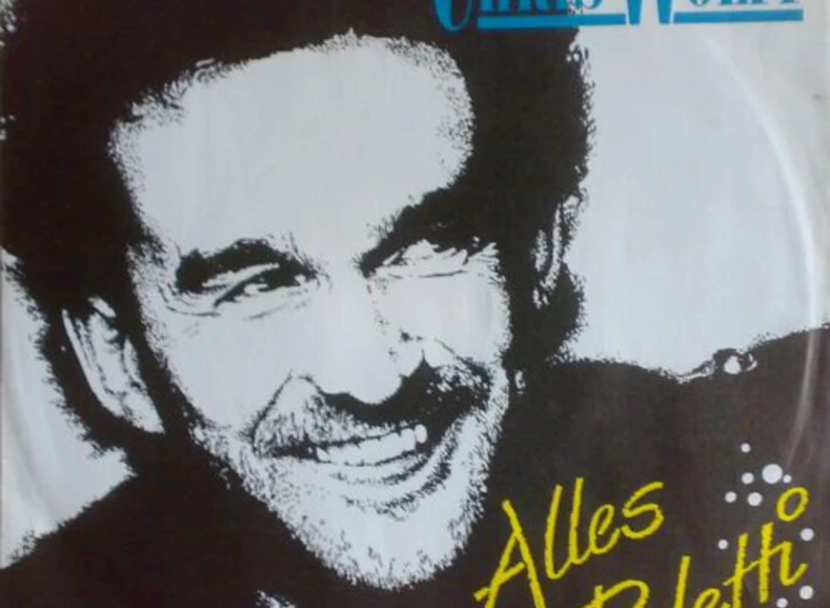 "7"", Single Chris Wolff - Alles Paletti" ansehen