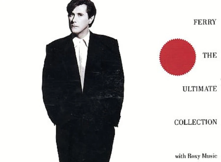 LP, Comp Bryan Ferry / Roxy Music - The Ultimate Collection ansehen