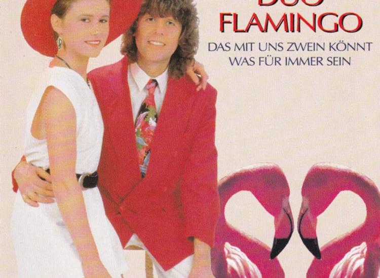 CD Duo Flamingo - Das Mit Uns Zwein Könnt Was Für Immer Sein ansehen