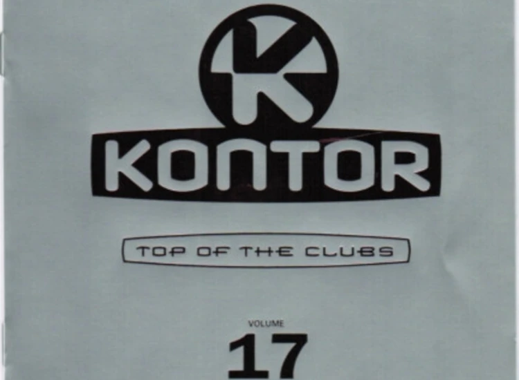 2xCD, Comp, Copy Prot., Mixed Various - Kontor - Top Of The Clubs Volume 17 ansehen