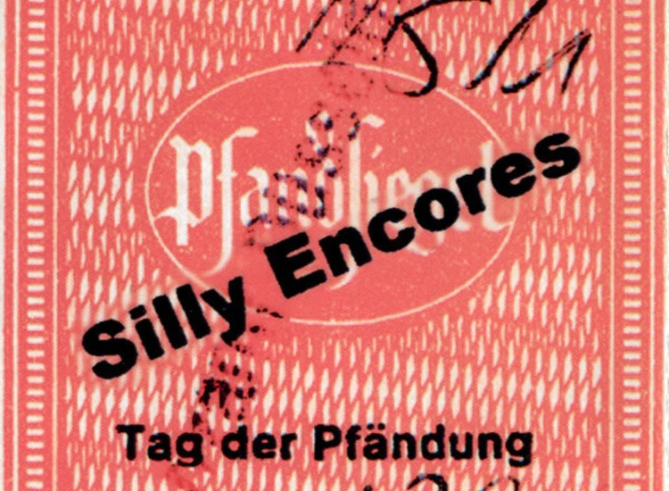 CD, Album Silly Encores - Tag Der Pfändung ansehen