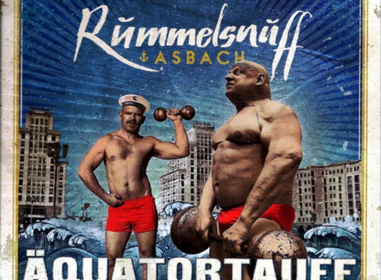 CD, Album, Dig Rummelsnuff ⚓︎ Asbach* - Äquatortaufe ansehen