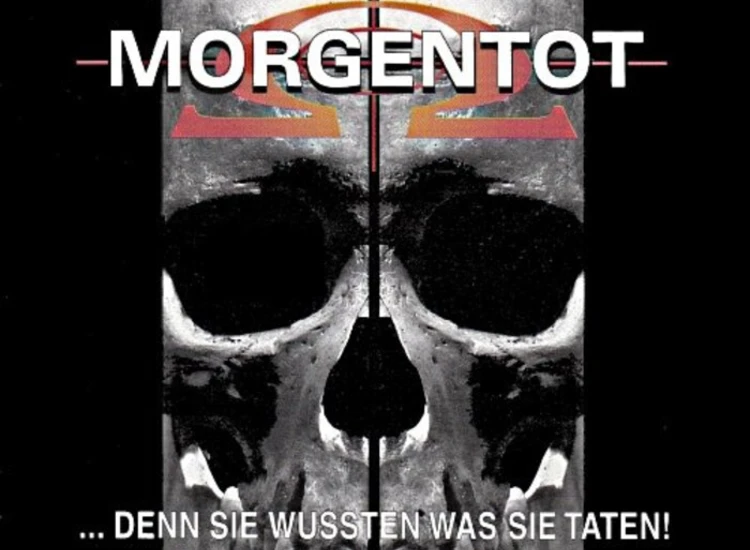 CD, Album Morgentot - ... Denn Sie Wussten Was Sie Taten! ansehen