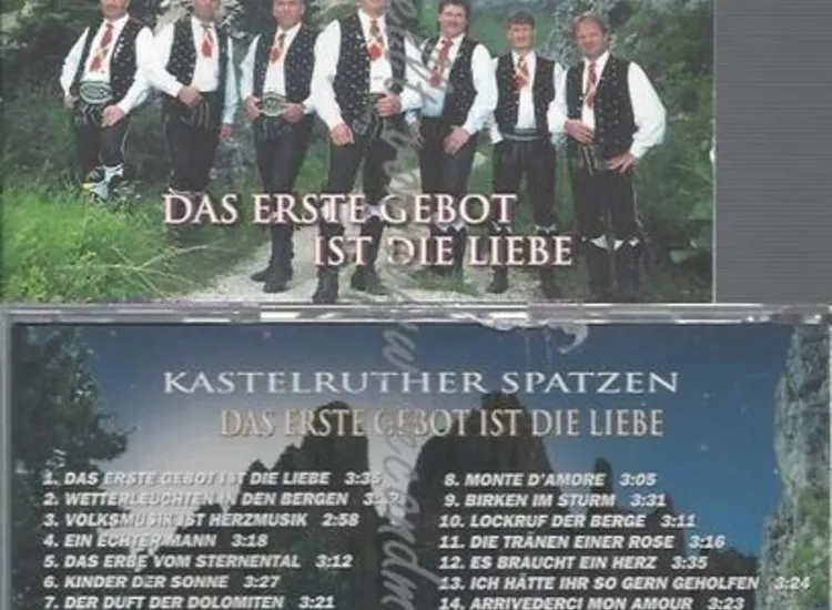 CD--KASTELRUTHER SPATZEN - - -- DAS ERSTE GEBOT IST DIE LIEBE ansehen