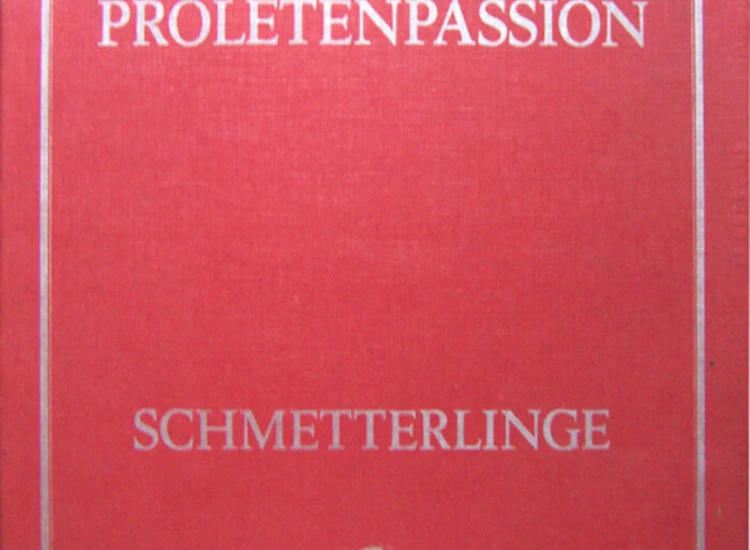 3xLP, Album + Box Schmetterlinge - Proletenpassion ansehen