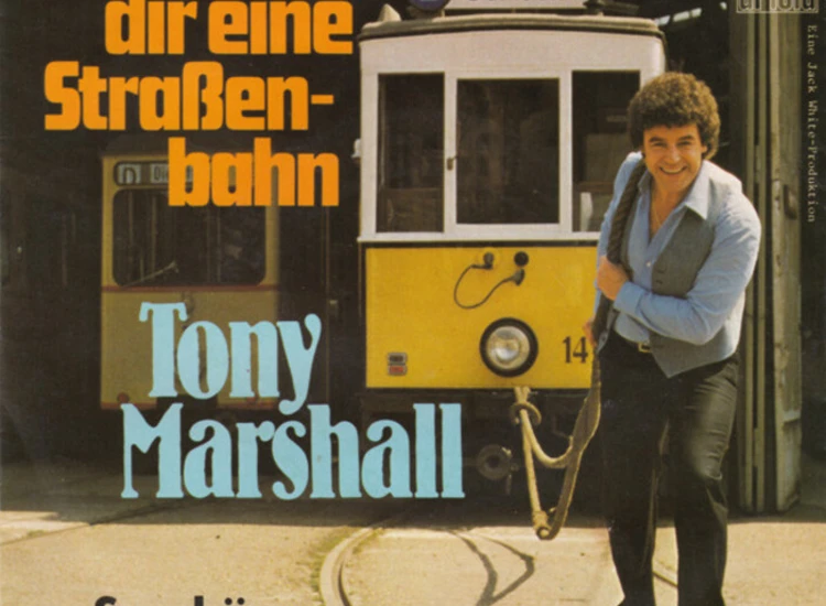 "7"", Single Tony Marshall - Ich Klau Dir Eine Straßenbahn" ansehen