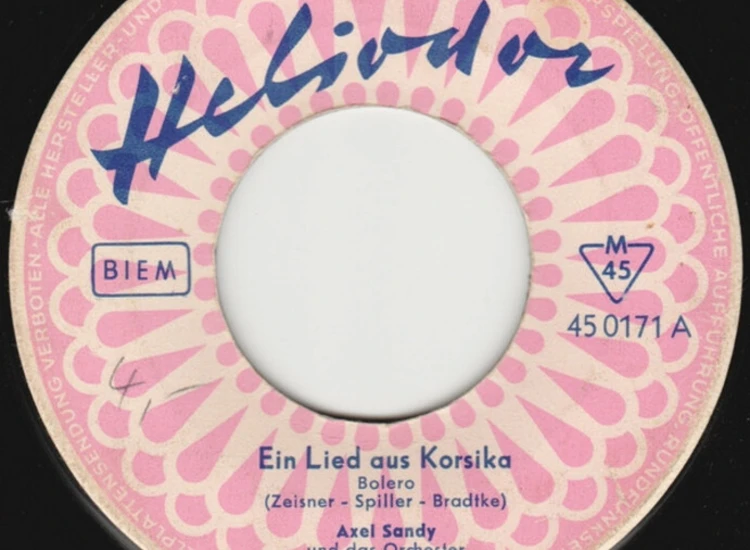 "7"", Single, Mono Axel Sandy - Ein Lied Aus Korsika" ansehen