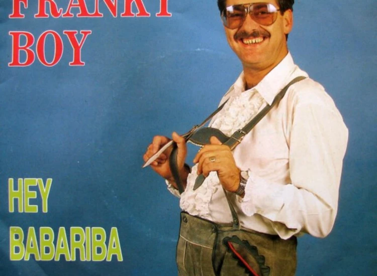 "7"", Single Franky Boy (2) - Hey Babariba" ansehen