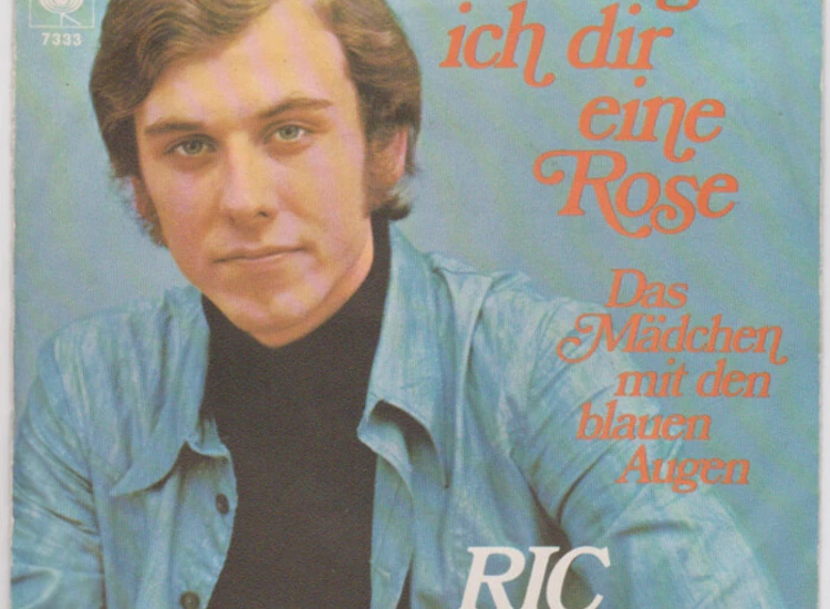 "7"" Ric Seroka - Da Gab Ich Dir Eine Rose" ansehen