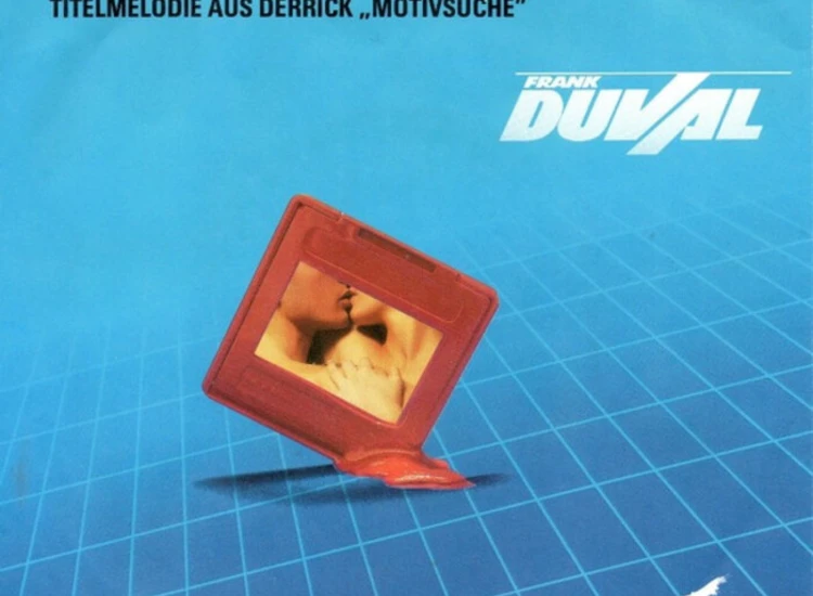 "7"" Frank Duval - Love Me, Love" ansehen