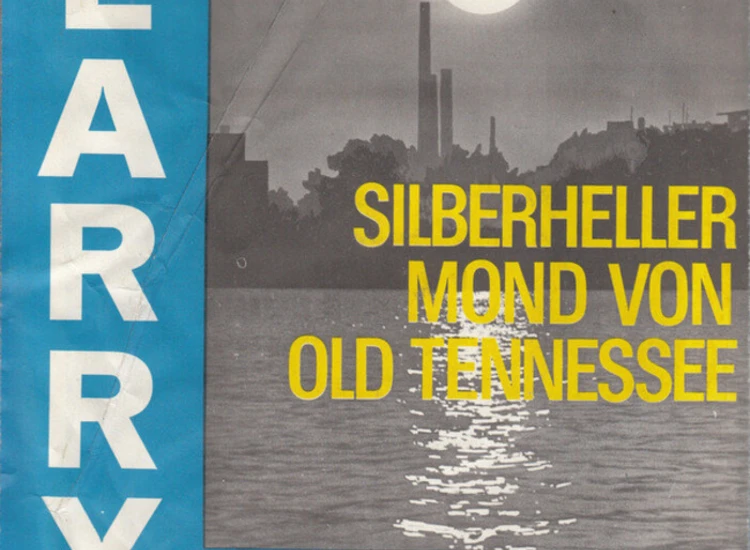 "7"", Single Larry (36) - Silberheller Mond Von Old Tennessee" ansehen