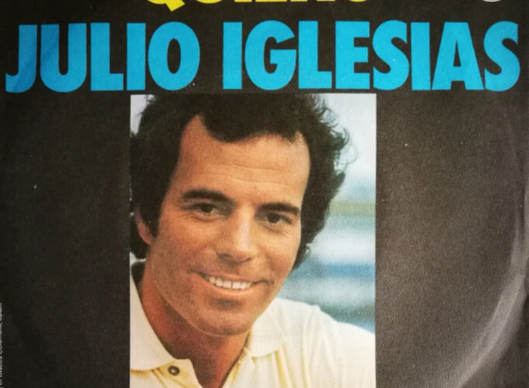 "7"", Single Julio Iglesias - Quiero" ansehen