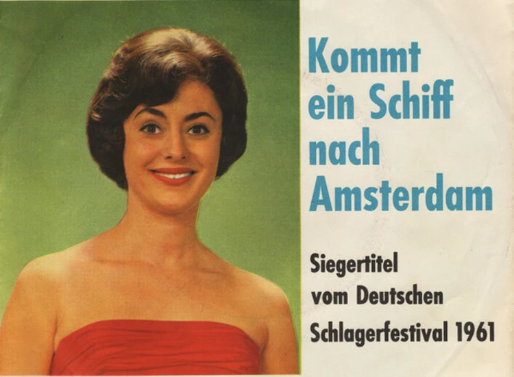 "7"", Single, Mono Caterina Valente - Kommt Ein Schiff Nach Amsterdam" ansehen