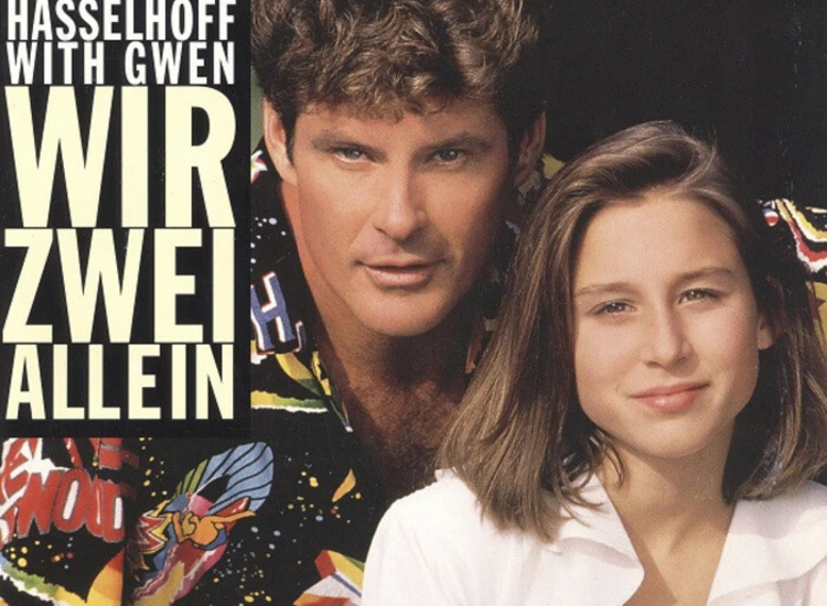 "7"", Single David Hasselhoff With Gwen (2) - Wir Zwei Allein" ansehen