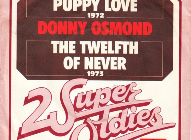 "7"", Single Donny Osmond - Puppy Love / The Twelfth Of Never" ansehen