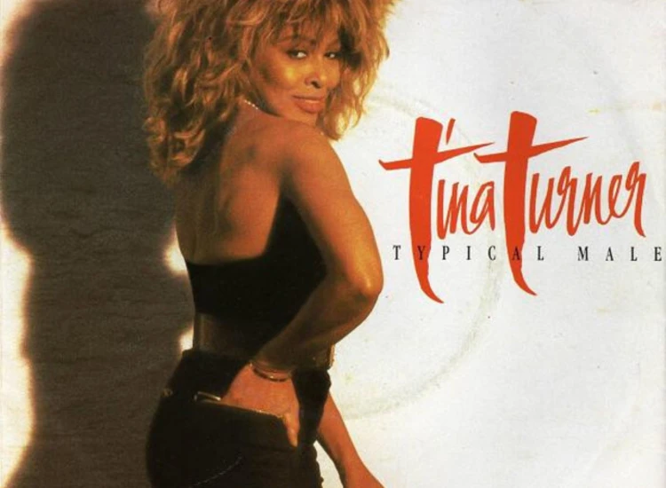 "7"", Single Tina Turner - Typical Male" ansehen