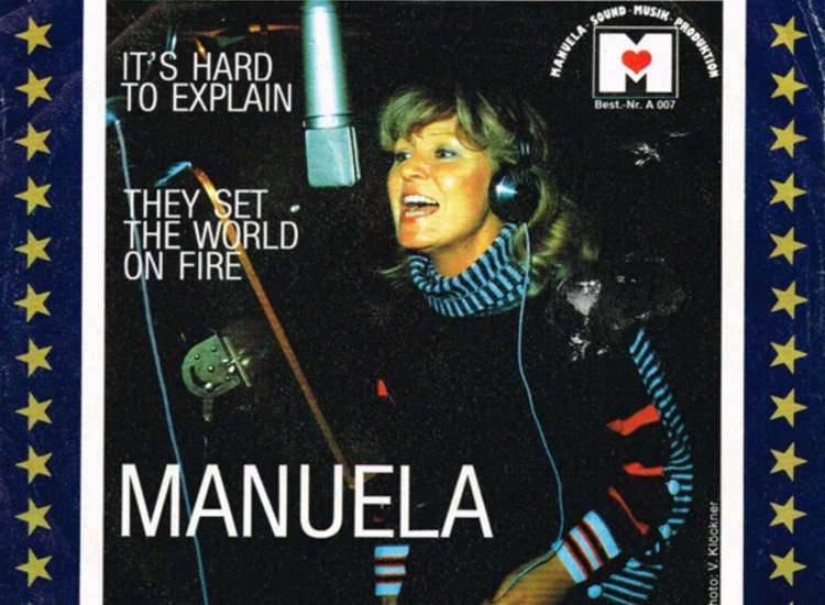 "7"", Single Manuela (5) - It's Hard To Explain / They Set The World On Fire" ansehen