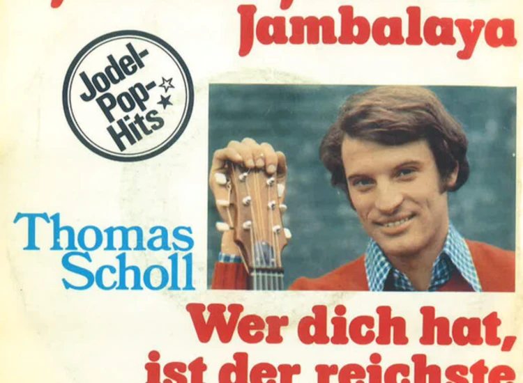 "7"", Single Thomas Scholl - Jambali - Jambala - Jambalaya" ansehen