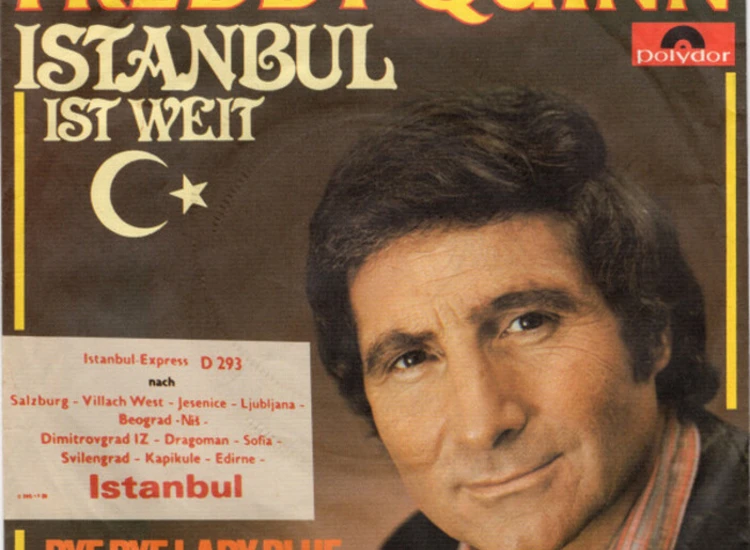 "7"", Single Freddy Quinn - Istanbul Ist Weit" ansehen