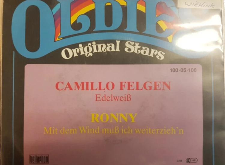 "7"" Camillo Felgen, Ronny (4) - Edelweiß / Mit Dem Wind Muß Ich Weiterzieh'n" ansehen