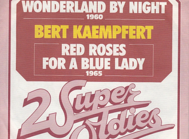 "7"", Single Bert Kaempfert - Wonderland By Night / Red Roses For A Blue Lady" ansehen