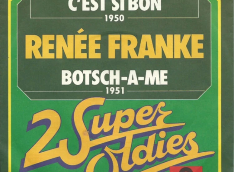 "7"", Single Renée Franke - C'est Si Bon / Botsch-A-Me" ansehen