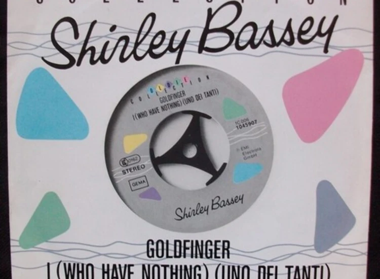 "7"", Single Shirley Bassey - Goldfinger / I (Who Have Nothing) (Uno Dei Tanti)" ansehen