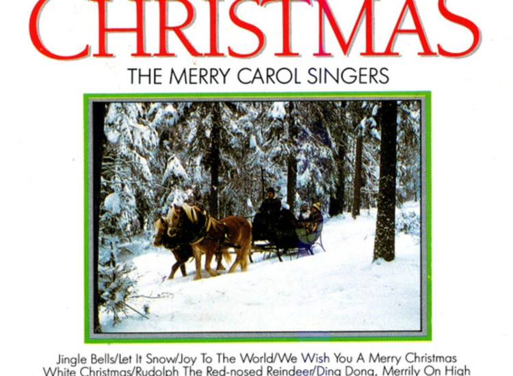 CD The Merry Carol Singers - Sing A Song For Christmas ansehen